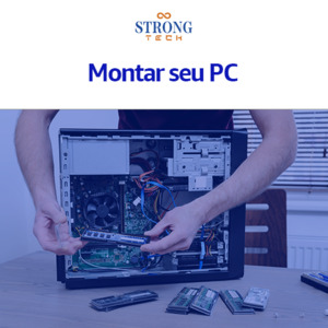 Montar Seu PC